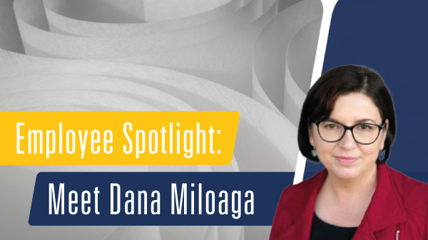 Employee Spotlight: Meet Dana Miloaga